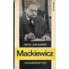 Mackiewicz i konserwatyści. Szkice do biografii