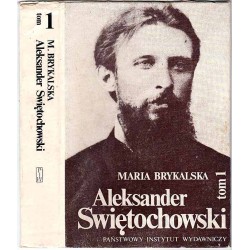 Aleksander Świętochowski. Biografia. 2t