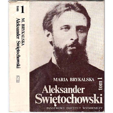 Aleksander Świętochowski. Biografia. 2t