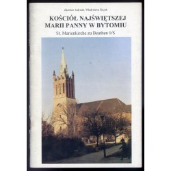 Kościół Najświętszej Marii Panny w Bytomiu  St. [Sankt] Marienkirche zu Beuthen O/S [Oberschlesien]