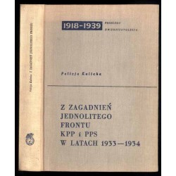 Z zagadnień jednolitego frontu KPP i PPS w latach 1933-1934