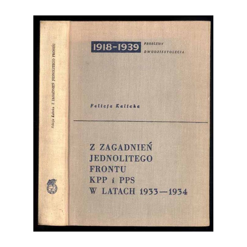 Z zagadnień jednolitego frontu KPP i PPS w latach 1933-1934