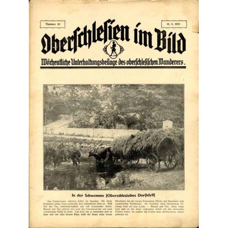 Oberschlesien im Bild. Wöchentliche Unterhaltungsbeilage des oberschlesischen Wanderers. (1928). Nr 33 (10.8.1928) / Zabrze / Bu