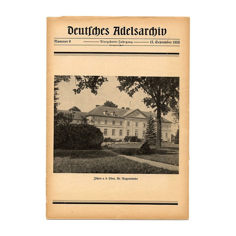 Deutsches Adelsarchiv. 14. Jahrgang (1958). Nr 9 (15 IX 1958) [Züßen a.d. Oder, Kr. Angermünde]