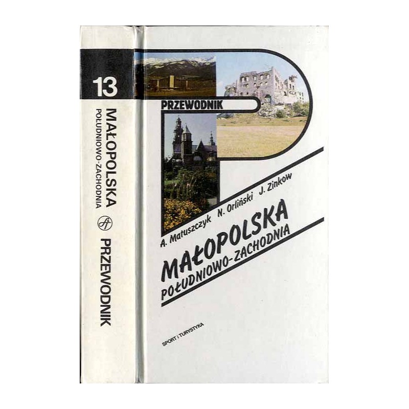 Małopolska południowo-zachodnia. Przewodnik