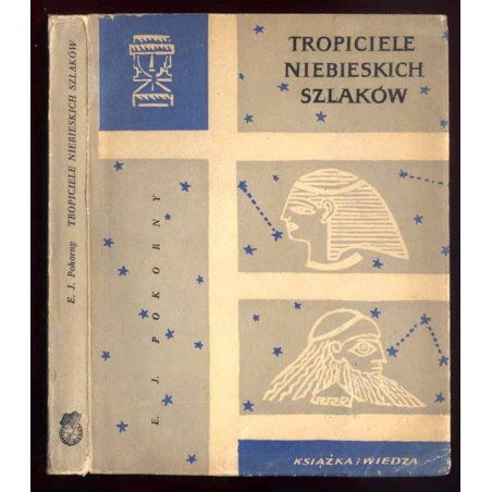 Tropiciele niebieskich szlaków. [Cz.1]