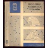 Tropiciele niebieskich szlaków. [Cz.1]
