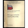 W kręgu twórców myśli politycznej. Zbiór studiów