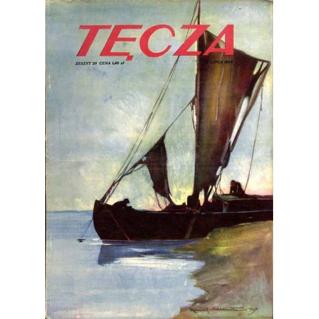 Tęcza. Ilustrowane pismo tygodniowe. R. 2 (1928). Z. 29 (21 lipca 1928) / Kamil Mackiewicz / Stanisław Szpotański / Wacław Piotr