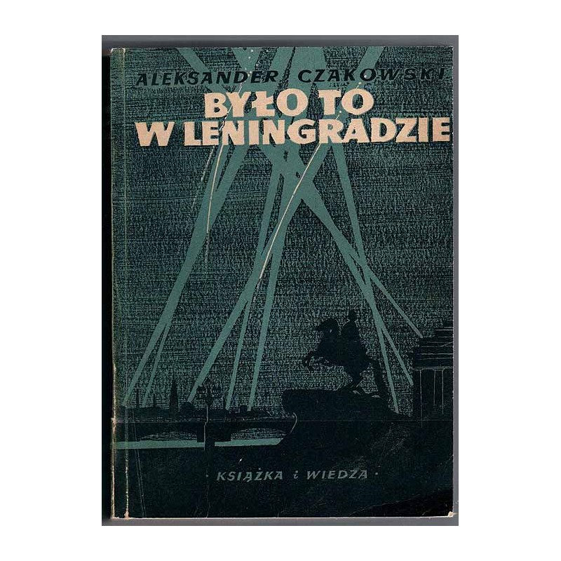 Było to w Leningradzie
