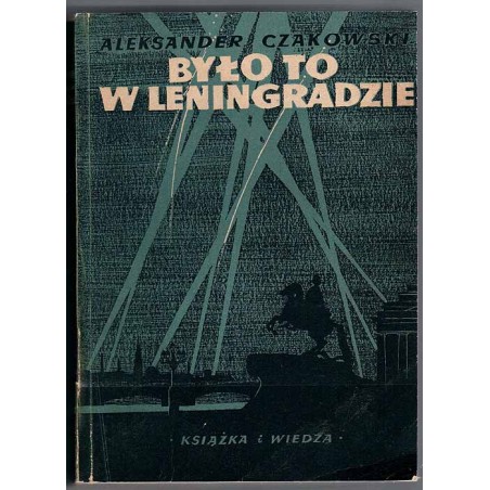 Było to w Leningradzie