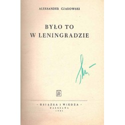 Było to w Leningradzie