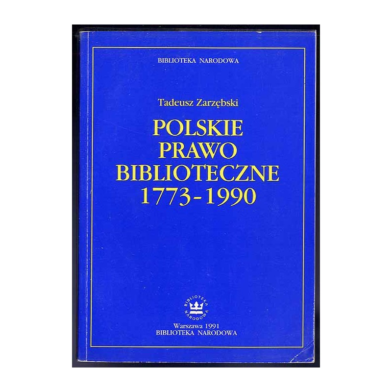 Polskie prawo biblioteczne 1773-1990
