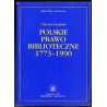 Polskie prawo biblioteczne 1773-1990