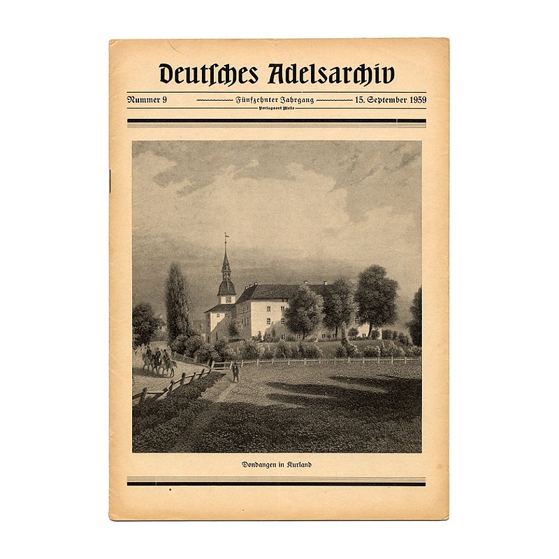 Deutsches Adelsarchiv. 15. Jahrgang (1959). Nr 9 (15 IX 1959) [Dondangen in Kurland] [Dundaga]