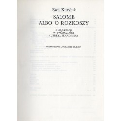 Salome albo o rozkoszy. O grotesce w twórczości Aubreya Beardsleya