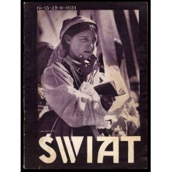 Świat. Pismo tygodniowe ilustrowane. R.26 (1931). Nr 13 (28 marca 1931) / fotomontaż Felicja Krance-Lilpop / fotoreportaż Citroë