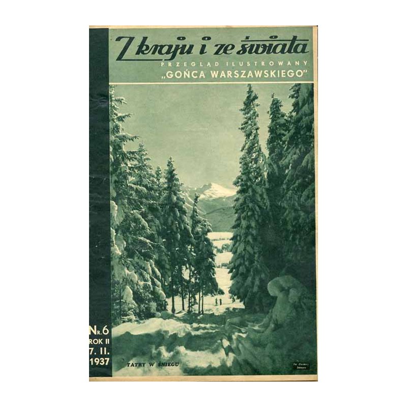 Z Kraju i ze Świata. Przegląd ilustrowany "Gońca Warszawskiego". R.2 (1937). Nr 6 (7 lutego 1937) / Tatry w śniegu