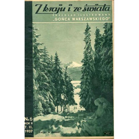 Z Kraju i ze Świata. Przegląd ilustrowany "Gońca Warszawskiego". R.2 (1937). Nr 6 (7 lutego 1937) / Tatry w śniegu