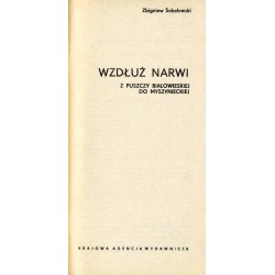 Wzdłuż Narwi. Z Puszczy Białowieskiej do Myszynieckiej