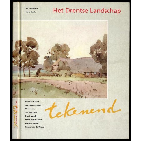 Het Drentse Landschap tekenend. Han van Hagen. Warner Hemstede. Mark Lisser. Jan van Loon. Evert Musch. Frans van der Veen. Ben
