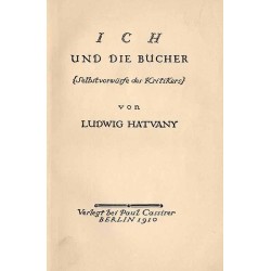 Ich und die Bücher. (Selbstvorwürfe des Kritikers)