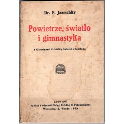 Gimnastyka, światło i powietrze jako czynniki pielęgnujące zdrowie