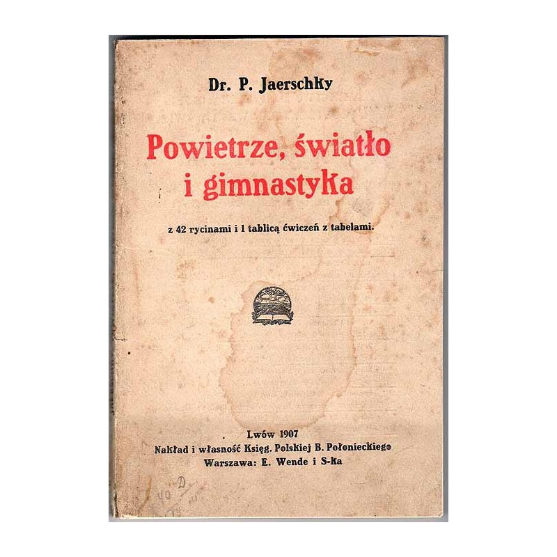 Gimnastyka, światło i powietrze jako czynniki pielęgnujące zdrowie