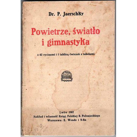 Gimnastyka, światło i powietrze jako czynniki pielęgnujące zdrowie