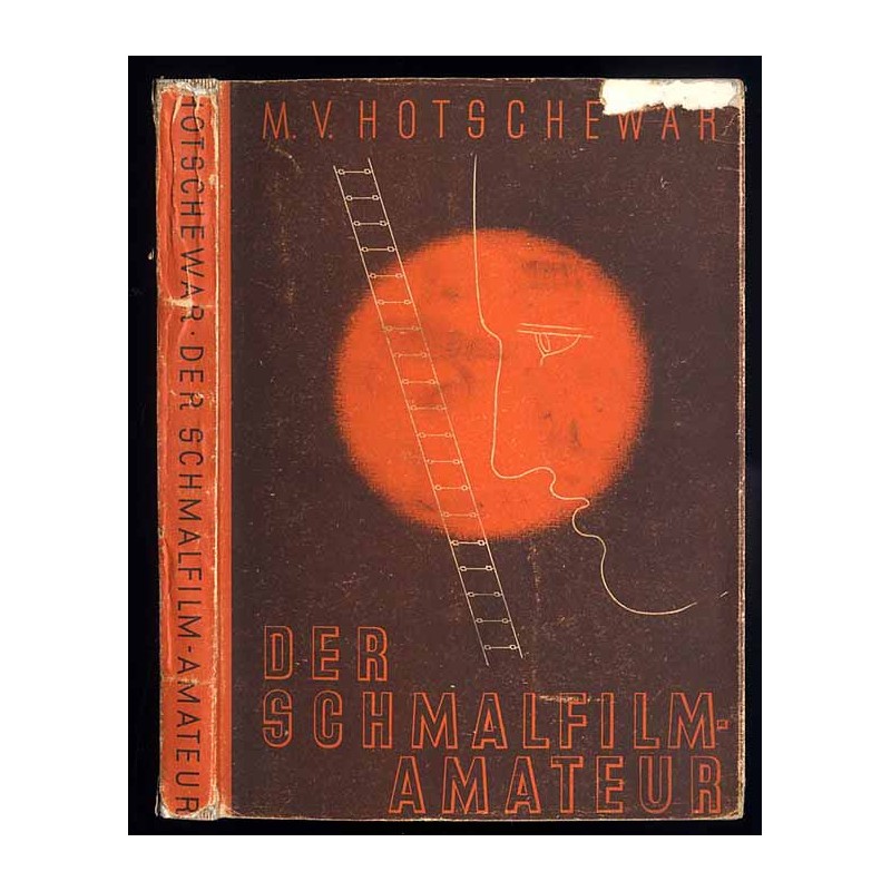 Der Schmalfilm-Amateur. Lehrbuch der Schmalfilm-Technik