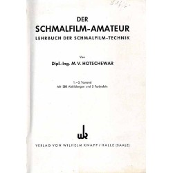 Der Schmalfilm-Amateur. Lehrbuch der Schmalfilm-Technik