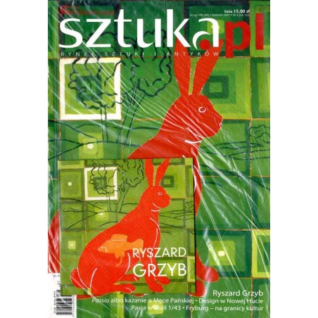 Sztuka.pl. Rynek sztuki i antyków. Gazeta Antykwaryczna. (2007). Nr 4 (133) (kwiecień 2007) / Ryszard Grzyb (+CD) Eugeniusz Mar