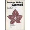 Profesor Walery Goetel, geolog, dydaktyk, społecznik (1889-1972)