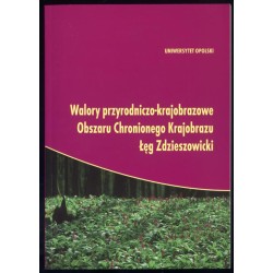 Walory przyrodniczo-krajobrazowe Obszaru Chronionego Krajobrazu Łęg Zdzieszowski