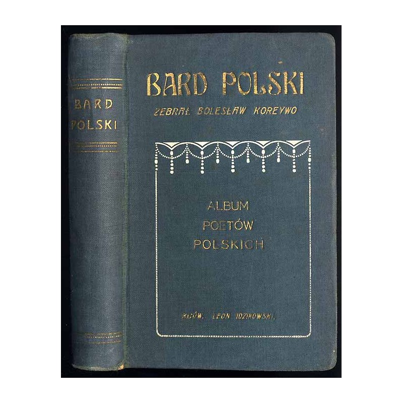Bard polski. Album poetów polskich