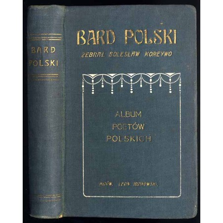 Bard polski. Album poetów polskich