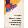 Wędrówki górskie młodzieży szkolnej