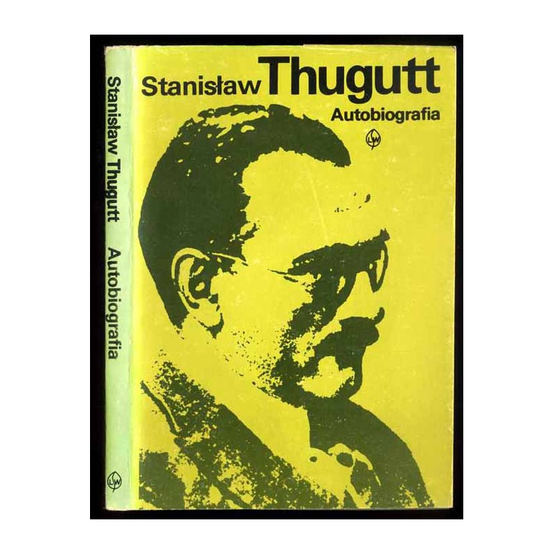 Stanisław Thugutt. Autobiografia