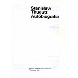 Stanisław Thugutt. Autobiografia