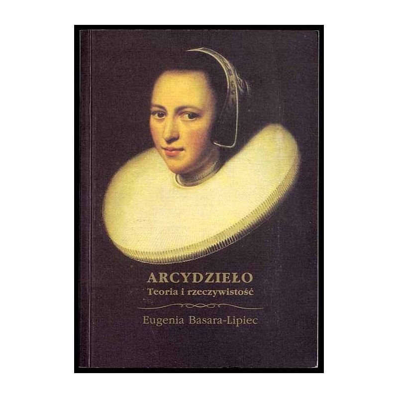 Arcydzieło. Teoria i rzeczywistość