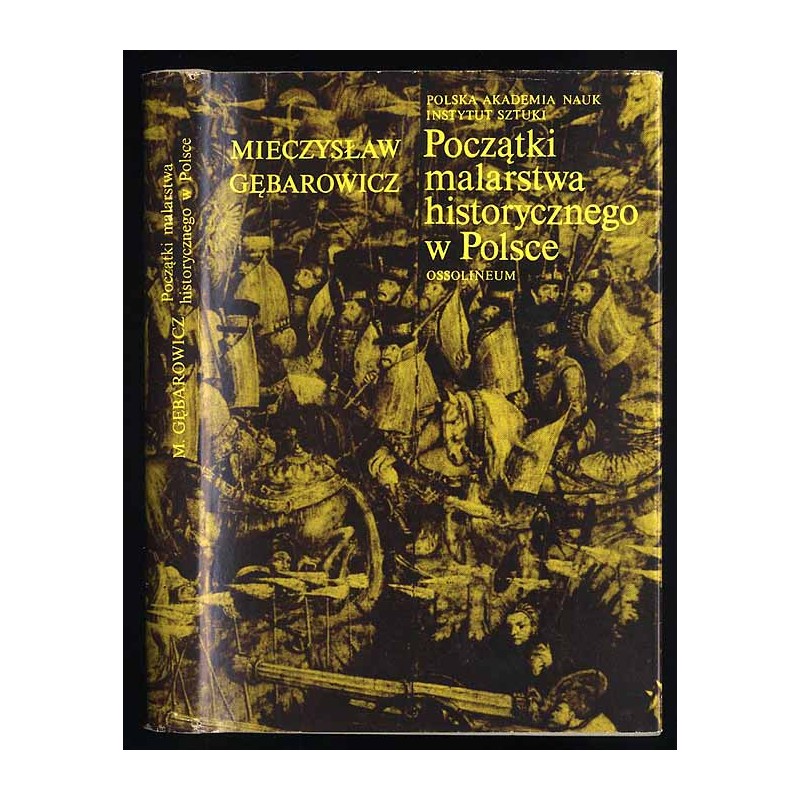 Początki malarstwa historycznego w Polsce