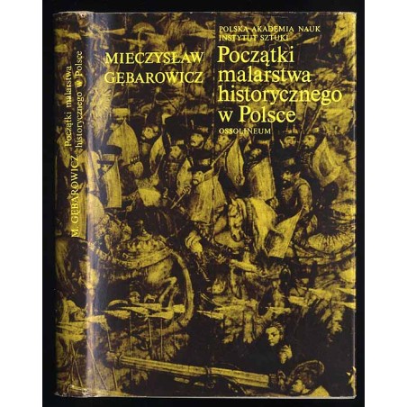 Początki malarstwa historycznego w Polsce