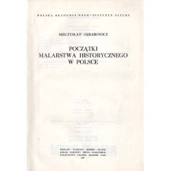 Początki malarstwa historycznego w Polsce