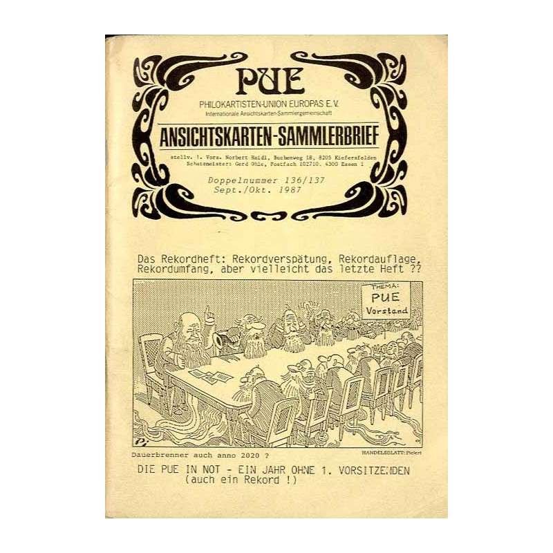 Ansichtskarten-Sammlerbrief. (1987). Nr 136/137 (September-Oktober 1987). PUE Philokaristen-Union Europas E.V