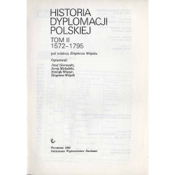 Historia dyplomacji polskiej. T.2: 1572-1795