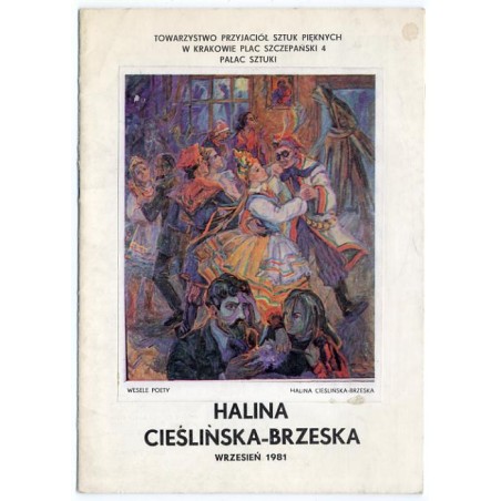 Halina Cieślińska-Brzeska, Kraków, Pałac Sztuki - wrzesień 1981
