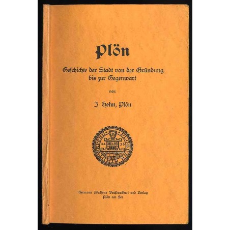 Plön. Geschichte der Stadt von der Gründung bis zur Gegenwart
