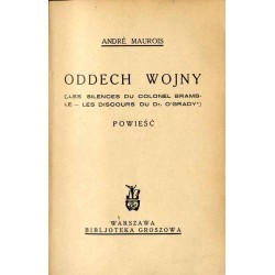 Oddech wojny  ("Les silences du colonel Bramble - Les discours du dr. O'Grady"). Powieść