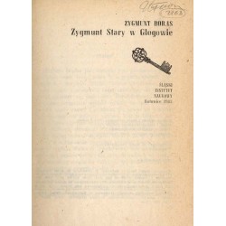 Zygmunt Stary w Głogowie