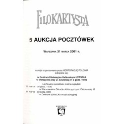 Filokartysta. 5 Aukcja Pocztówek. Warszawa 31 marca 2001 r